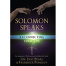 Solomon Speaks on Reconnecting Your Life