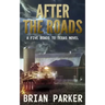 After the Roads: Sidney's Way Volume 1