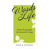 Words of Life: Power Devotionals for Successful Living