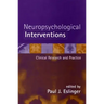 Neuropsychological Interventions: Clinical Research and Practice