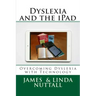 Dyslexia and the iPad: Overcoming Dyslexia with Technology