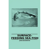 Surface-Feeding Sea Fish