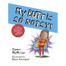 My Butt Is So Noisy!