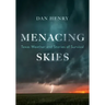 Menacing Skies: Texas Weather and Stories of Survival