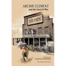 Archie Clement and the Uncivil War
