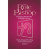 The Role of the Bishop: Changing Models for a Global Church