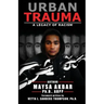 Urban Trauma: A Legacy of Racism