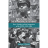 Becoming New York's Finest: Race, Gender, and the Integration of the Nypd, 1935-1980