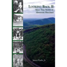 Looking Back II: More True Stories of Mountain Maryland