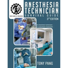 Anesthesia Technician Survival Guide 3RD Edition: By Anesthesia Technicians For Anesthesia Technicians