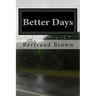Better Days