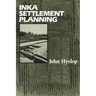 Inka Settlement Planning