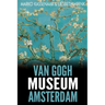 Van Gogh Museum Amsterdam: Highlights of the Collection