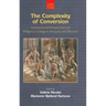 The Complexity of Conversion: Intersectional Perspectives on Religious Change in Antiquity and Beyond