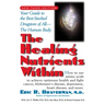 The Healing Nutrients Within: Facts, Findings, and New Research on Amino Acids