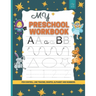 My Preschool Workbook: Practice for Kids with Pen Control, Line Tracing, Letters, coloring activity, and More!