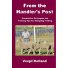 From the Handler's Post: Competitive Strategies and Training Tips for Sheepdog Trialing