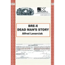 Bre-X: Dead Man's Story?