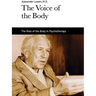 The Voice of the Body