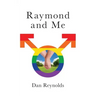 Raymond and Me