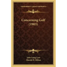 Concerning Golf (1903)