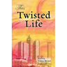 This Twisted Life