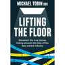 Lifting The Floor: Revealed: the true stories hiding beneath the tiles of the data centre industry