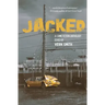 Jacked: An Anthology of Crime Fiction