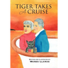 Tiger Takes a Cruise
