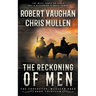 The Reckoning of Men: A Classic Western