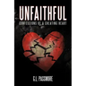 Unfaithful: Confessions of a Cheating Heart