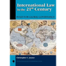 International Law in the 21st Century: Rules for Global Governance