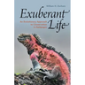 Exuberant Life: An Evolutionary Approach to Conservation in Galápagos