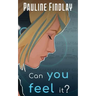 Can You Feel It?