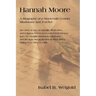 Hannah Moore: A Biography of a Nineteenth Century Missionary and Teacher