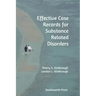 Effective Case Records for Substance Related Disorders