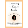 Learning to Dance Inside