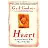 Heart: A Natural History of the Heart-Filled Life