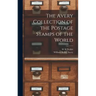 The Avery Collection of the Postage Stamps of the World