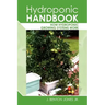 Hydroponic Handbook: How Hydroponic Growing Systems Work