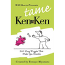 Will Shortz Presents Tame KenKen