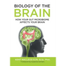 Biology of the Brain: How Your Gut Microbiome Affects Your Brain