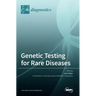 Genetic Testing for Rare Diseases