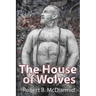 The House of Wolves