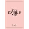 The Invisible She