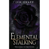 Elemental Stalking
