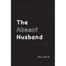 The Absent Husband