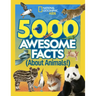 5,000 Awesome Facts (about Animals!)