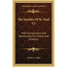 The Epistles of St. Paul V2: With Introductions and Commentary for Priests and Students: Ephesians, Philippians, Colossians, Philemon, First and Se