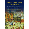 The Global Lives of Things: The Material Culture of Connections in the Early Modern World